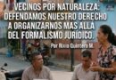 Vecinos por naturaleza: Defendamos nuestro derecho a organismos más allá de las formalidades jurídicas